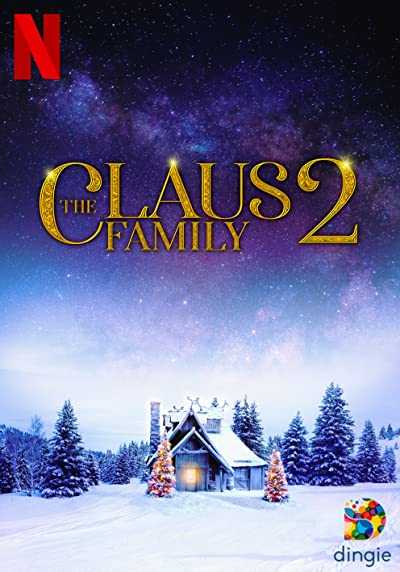 دانلود فیلم The Claus Family 2 2021 خانواده کلاوس 2