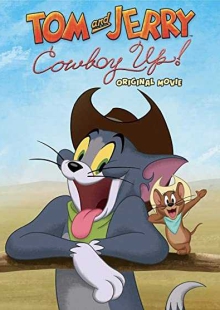 دانلود انیمیشن Tom and Jerry: Cowboy Up! 2022 تام و جری سرسخت باشید