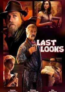 دانلود فیلم Last Looks 2021 آخرین نگاه ها