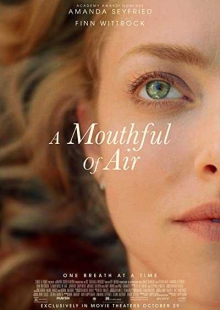 دانلود فیلم A Mouthful of Air 2021 دهانی پر از هوا