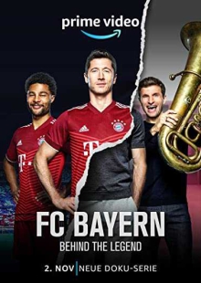 دانلود سریال FC Bayern: Behind the Legend بایرن مونیخ : پشت سر اسطوره