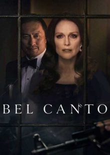 دانلود فیلم Bel Canto 2018 بل کانتو