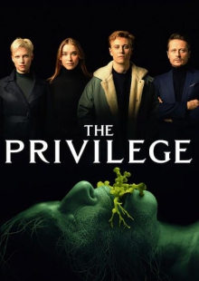 دانلود فیلم The Privilege 2022 امتیاز ویژه