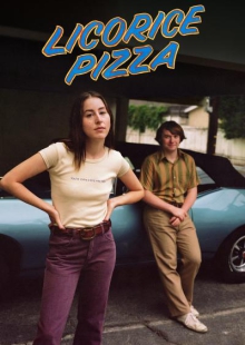 دانلود فیلم Licorice Pizza 2021 داستان پیتزای شیرین بیان