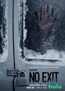 دانلود فیلم No Exit 2022 راه خروجی نیست