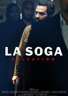 دانلود فیلم La Soga: Salvation 2021 لا سوگا ۲: رستگاری