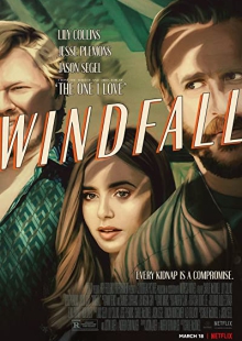 دانلود فیلم Windfall 2022 باد آورده