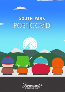 دانلود انیمیشن South Park: Post COVID 2021 ساوت پارک: پس از کرونا