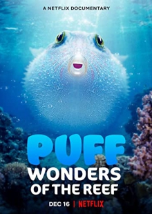 دانلود فیلم Puff: Wonders of the Reef 2021 پاف: شگفتی های صخره های مرجانی