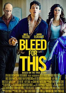 دانلود فیلم Bleed for This 2016 برای این خون بریز