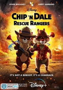 دانلود انیمیشن چیپ و دیل: رنجرهای نجات Chip ‘n Dale: Rescue Rangers 2022