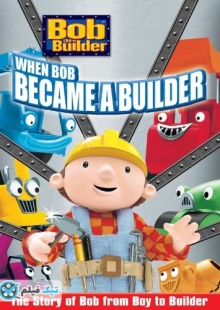 دانلود انیمیشن باب معمار: پروژه ساخت و ساز Bob the Builder Project: Build It 2005