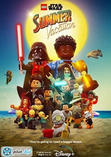 دانلود انیمیشن تعطیلات لگو جنگ ستارگان Lego Star Wars Summer Vacation 2022