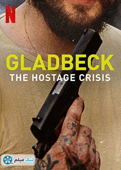 دانلود فیلم گلادبک: بحران گروگان گیری Gladbeck: The Hostage Crisis 2022