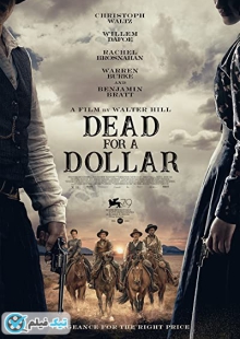 دانلود فیلم مرگ برای یک دلار Dead for A Dollar 2022