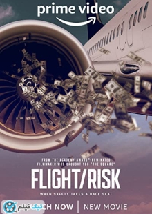 دانلود فیلم ریسک پرواز Flight/Risk 2022