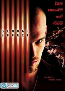 دانلود فیلم Global Effect 2002 تاثیر جهانی دوبله فارسی