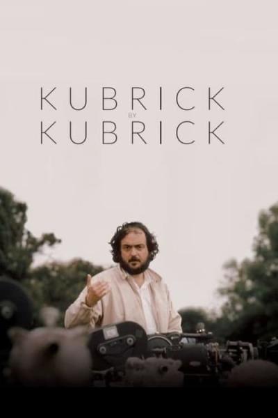 دانلود فیلم Kubrick by Kubrick 2020 کوبریک به روایت کوبریک