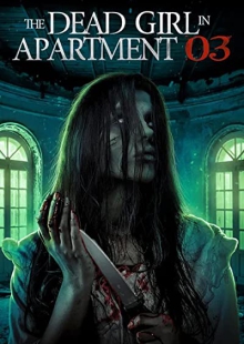 دانلود فیلم دختر مرده در آپارتمان شماره سه The Dead Girl in Apartment 03 2022