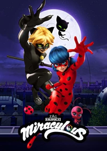 دانلود انیمیشن سریالی ماجراجویی دختر کفشدوزکی در پاریس Miraculous: Tales of Ladybug & Cat Noir