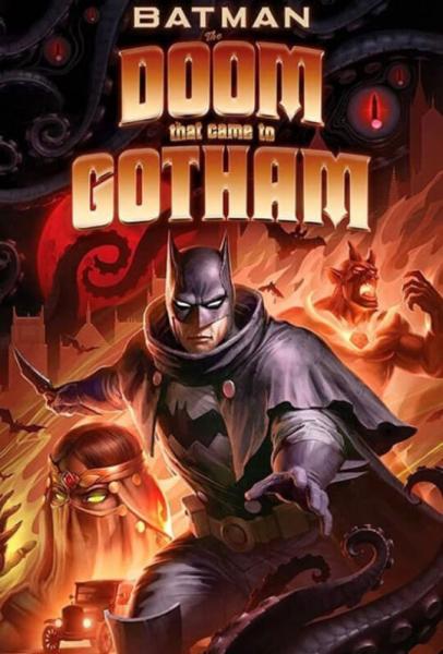 دانلود انیمیشن بتمن: عذابی که به گاتهام نازل شد Batman The Doom That Came To Gotham 2023