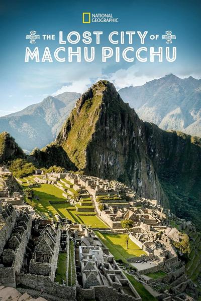 دانلود فیلم شهر گمشده‌ اینکاها The Lost Cities of the Incas 2007