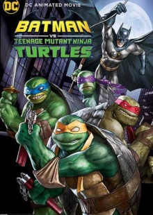 دانلود فیلم Batman vs. Teenage Mutant Ninja Turtles 2019 دوبله فارسی